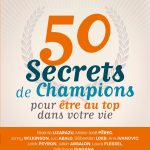 50-secrets-de-champions-pour-etre-au-top-dans-votre-vie