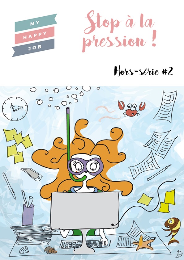 Hors-Série n°2 : Stop à la pression, pour apprendre à prendre soin de moi