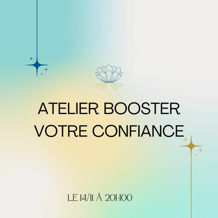 Atelier Booster votre confiance (spécial femmes)